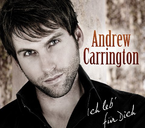 Andrew Carrington: Ich leb' für dich (Warner Music)