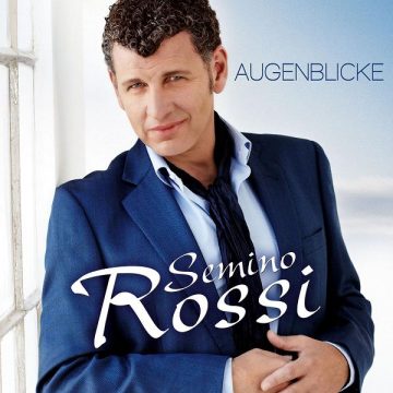 Semino Rossi - Augenblicke
