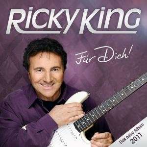 Ricky King - Für Dich!