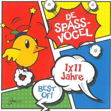 De Spassvögel mit 1 x 11 Jahre Best Of CD