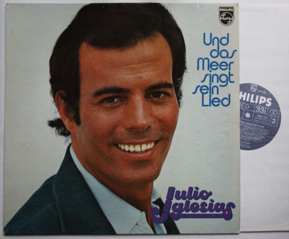 "Und das Meer sing sein Lied" von Julio Iglesias