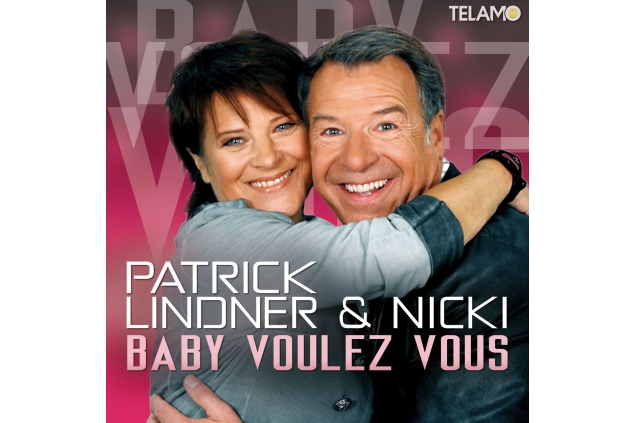 Patrick Lindner & Nicki - Baby Voulez Vous