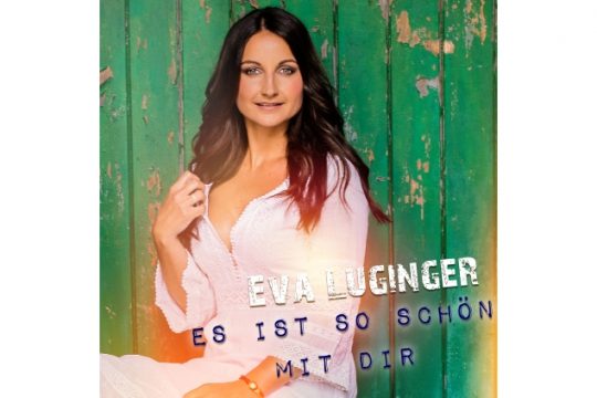 Eva Luginger - Es Ist So Schön Mit Dir