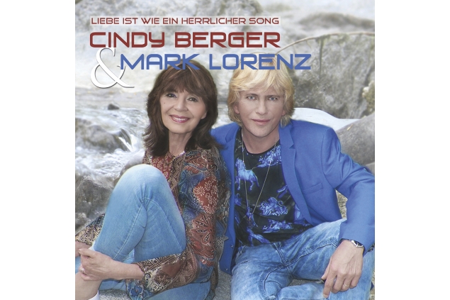Cindy Berger & Mark Lorenz - Liebe Ist Wie Ein Herrlicher Song