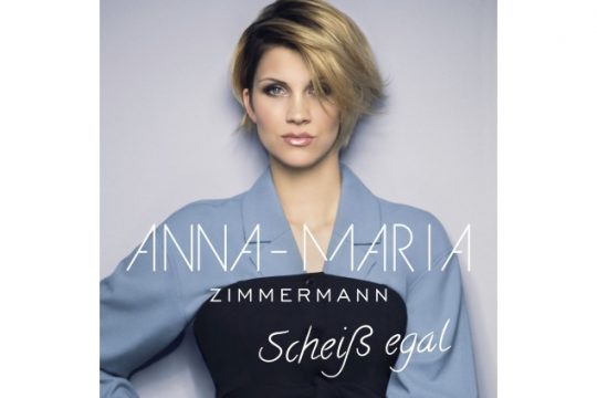 Anna-Maria Zimmermann - Scheiß egal
