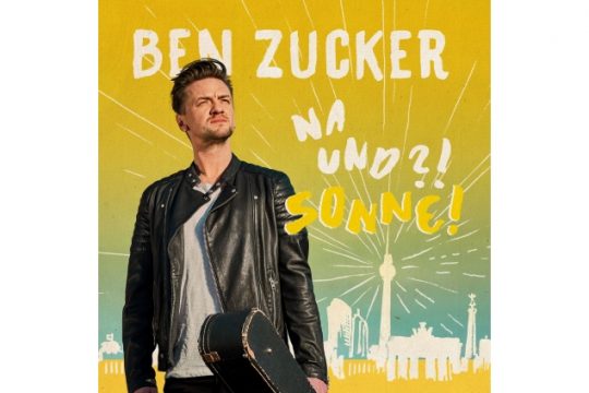 Ben Zucker - Der Sonne entgegen