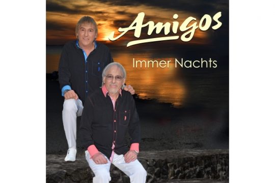 Amigos - Immer Nachts
