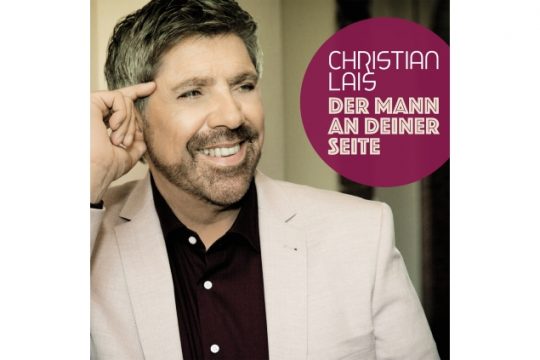 Christian Lais - Der Mann an deiner Seite