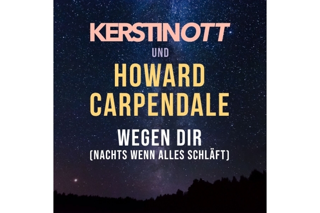 Kerstin Ott & Howard Carpendale - Wegen Dir (Nachts Wenn Alles Schläft)