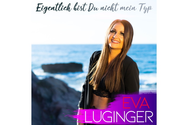 Eva Luginger - Eigentlich Bist Du Nicht Mein Typ