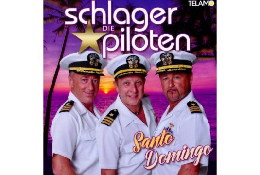 Die Schlagerpiloten - Santo Domingo