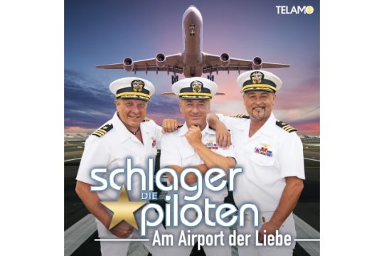 Die Schlagerpiloten - Am Airport Der Liebe