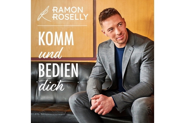 Ramon Roselly - Komm Und Bedien Dich
