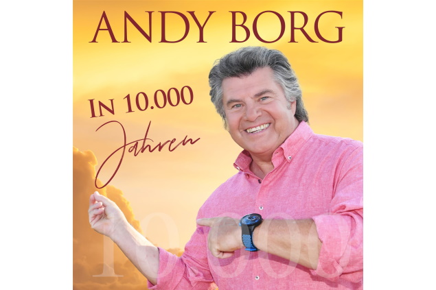 Andy Borg - In 10000 Jahren