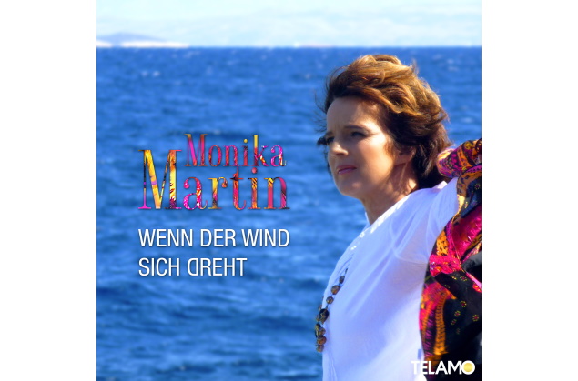 Monika Martin - Wenn Der Wind Sich Dreht