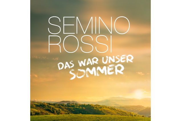 Semino Rossi - Das War Unser Sommer
