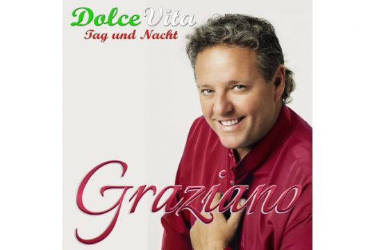 Graziano - Dolce Vita Tag Und Nacht