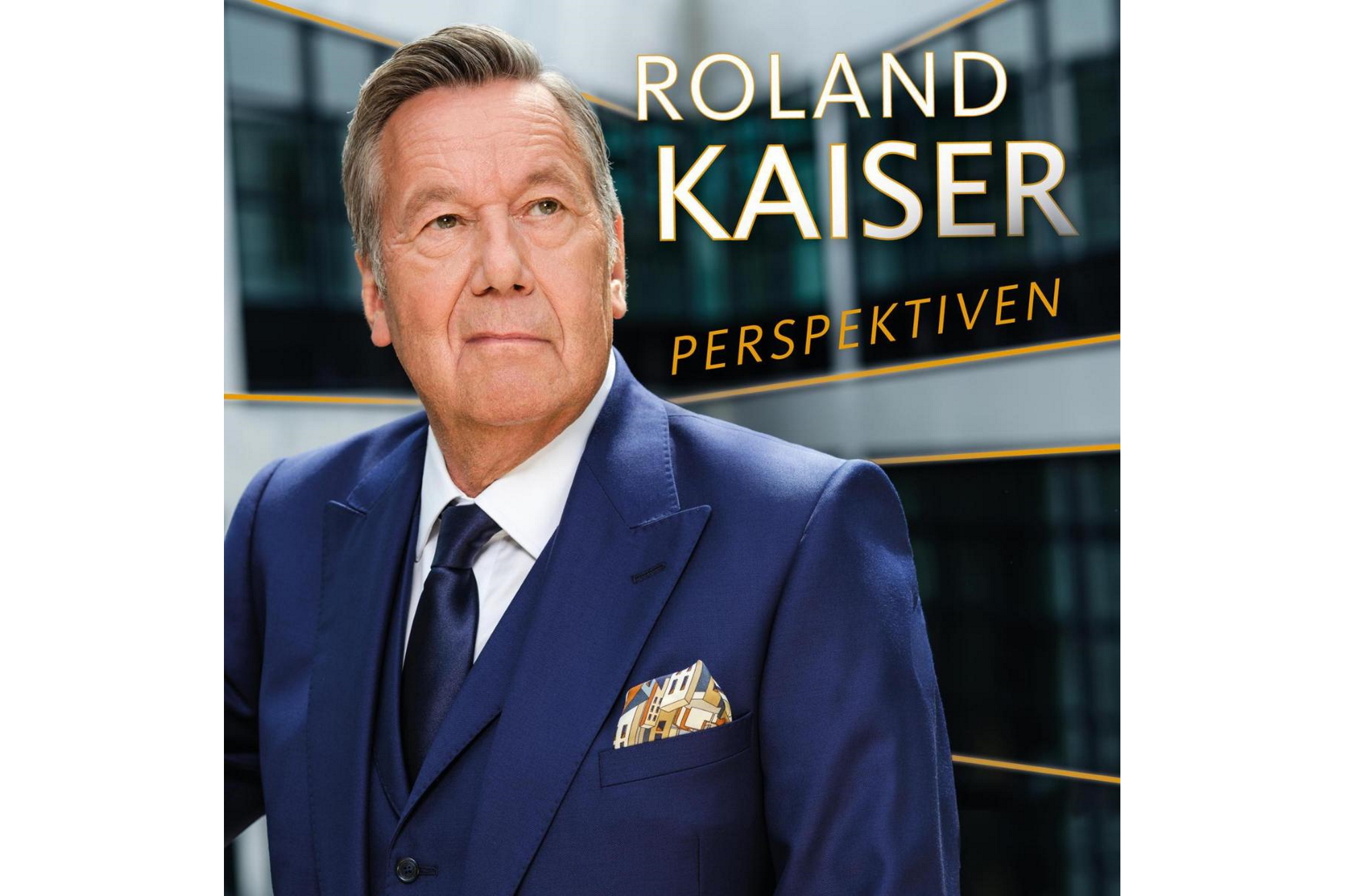 Roland Kaiser - Perspektiven