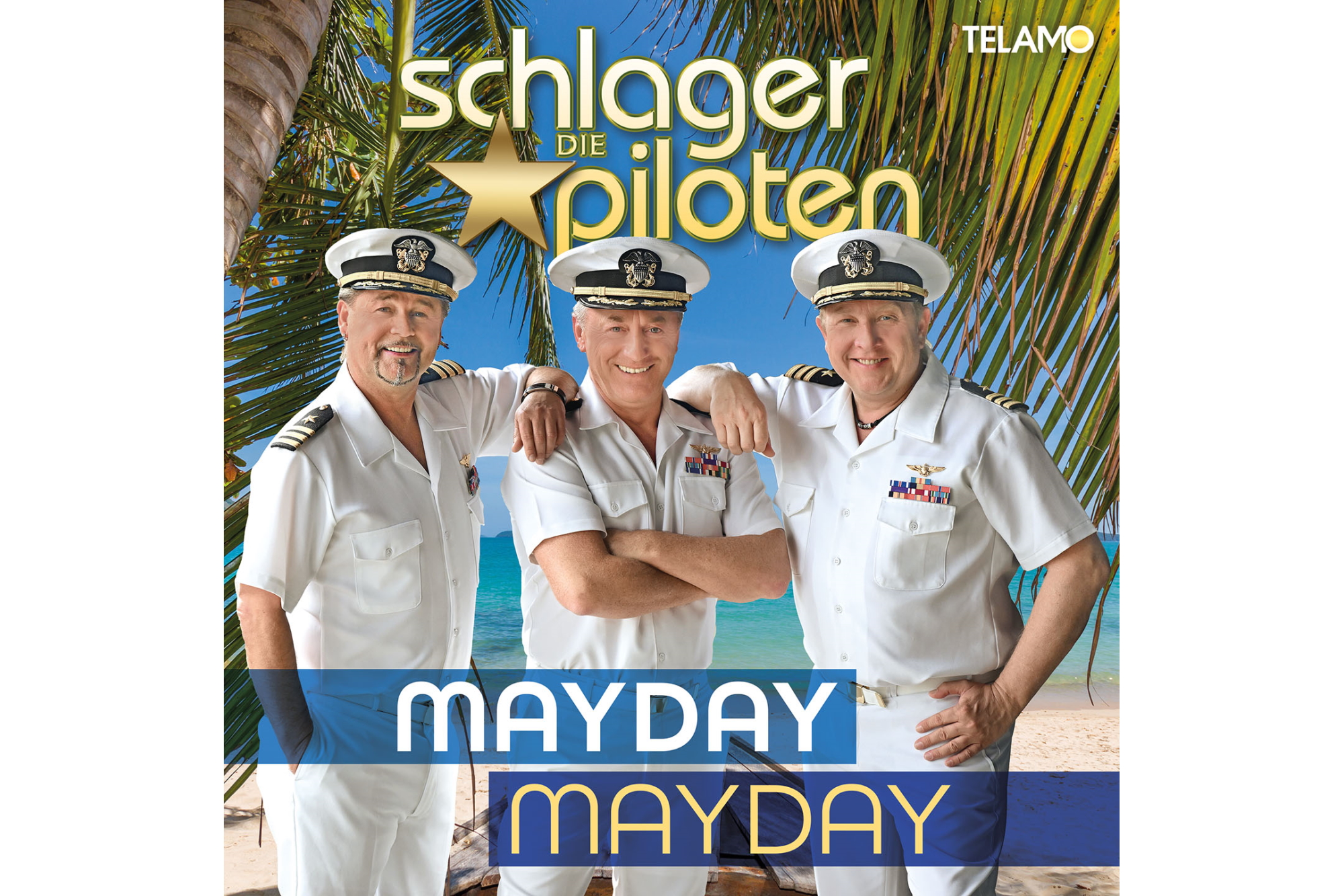 Die Schlagerpiloten - Mayday Mayday