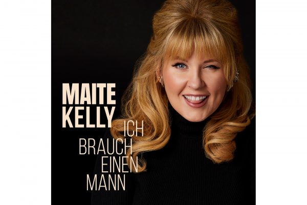 Maite Kelly - Ich Brauch Einen Mann