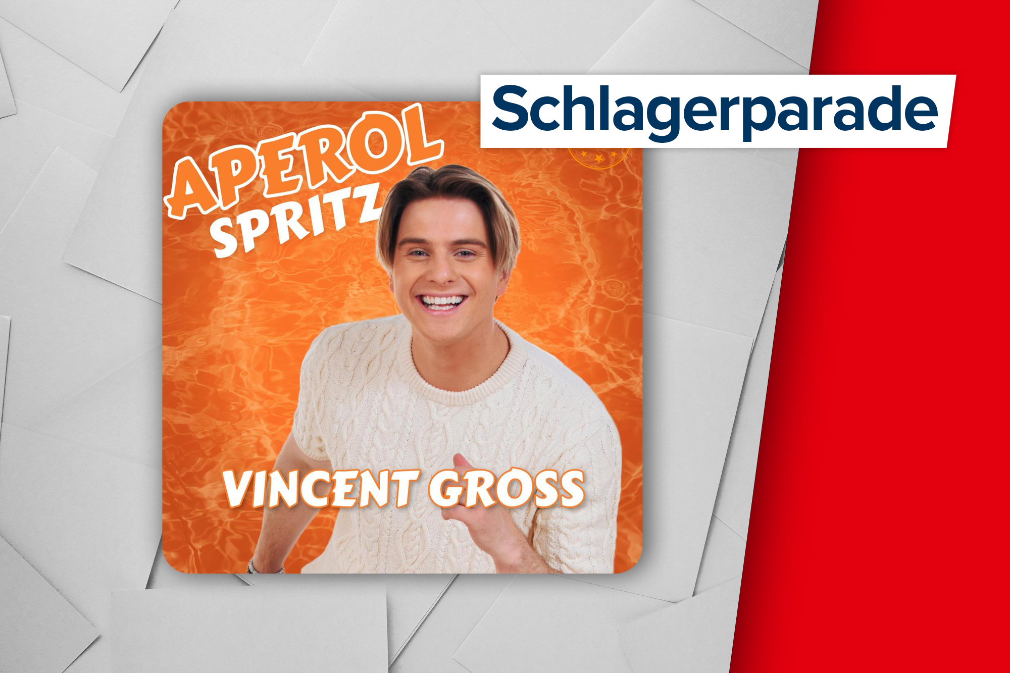 Höchster Neueinstieg in der Schlagerparade: Vincent Gross - Aperol Spritz (Cover: ELE/ Electrola)