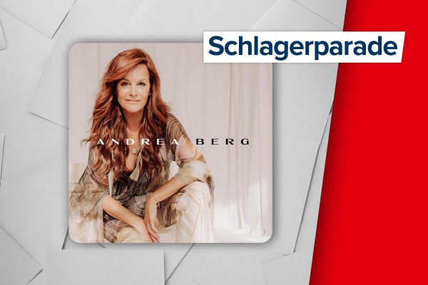 Höchster Neueinstieg in der Schlagerparade: Andrea Berg - Sag niemals nie