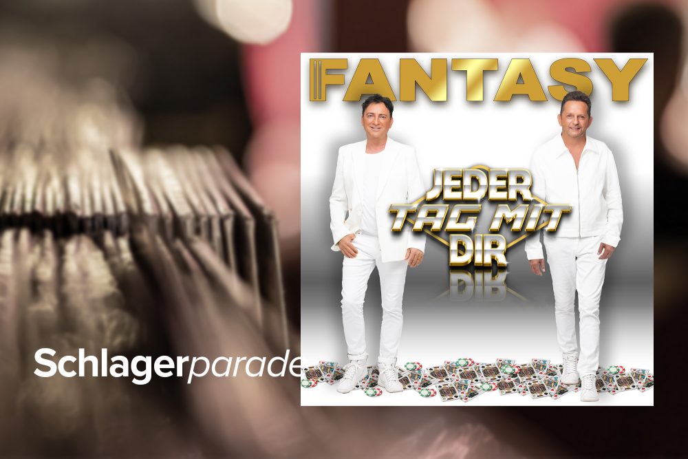 "Jeder Tag mit dir" von Fantasy (Label: Telamo)